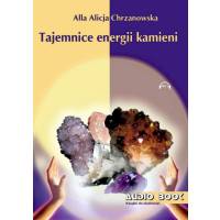 TAJEMNICE ENERGII KAMIENI– Alla Alicja Chrzanowska